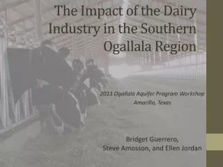 The Impact of the Dairy Industry in the Southern Ogallala Region