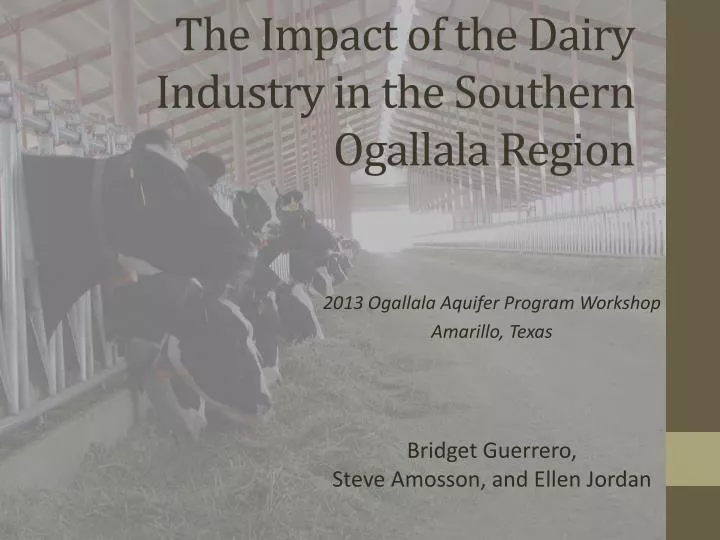 the impact of the dairy industry in the southern ogallala region