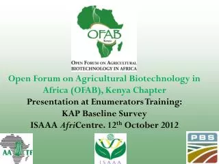 Open Forum on Agricultural Biotechnology in Africa (OFAB ), Kenya Chapter