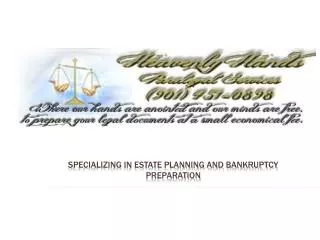 Specializing in Estate Planning and Bankruptcy Preparation