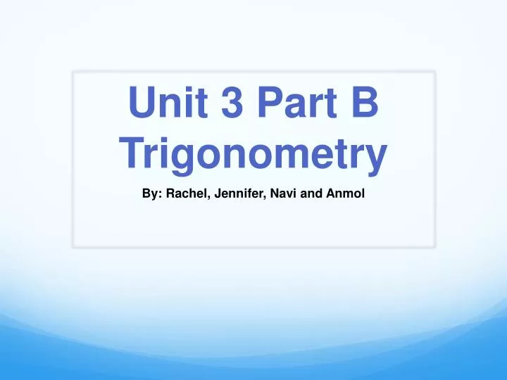 unit 3 part b trigonometry