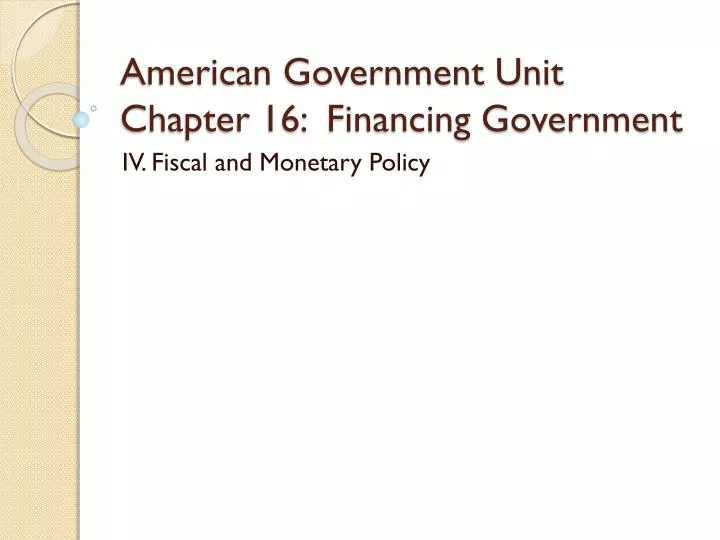 american government unit chapter 16 financing government