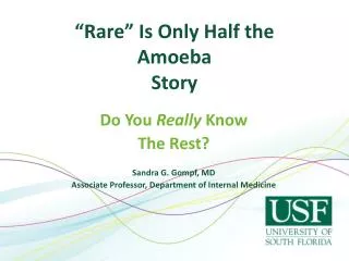 “Rare” Is Only Half the Amoeba Story