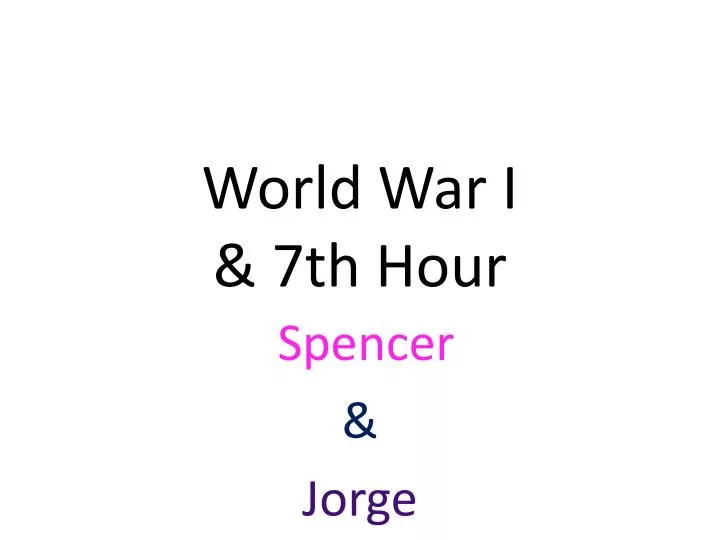 world war i 7th hour