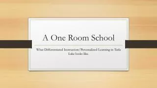 A One Room School