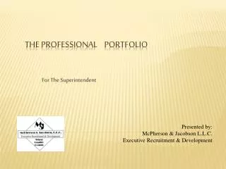 THE PROFESSIONAL PORTFOLIO