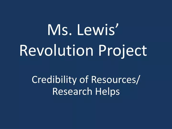 ms lewis revolution project