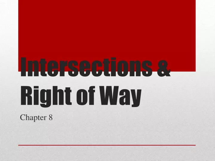 intersections right of way