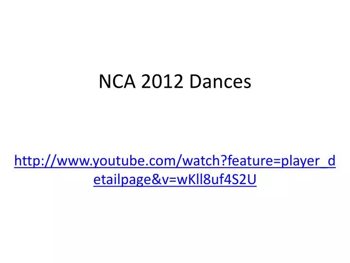 nca 2012 dances