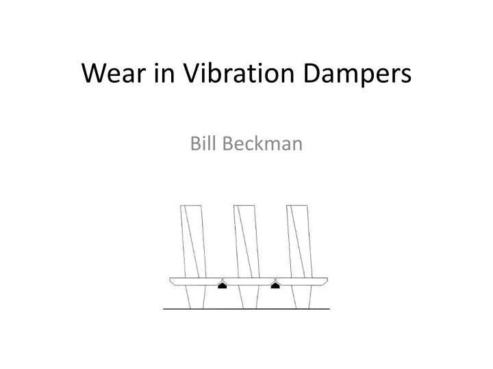 wear in vibration dampers