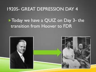 1920s great depression day 4