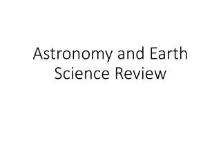 Astronomy and Earth Science Review