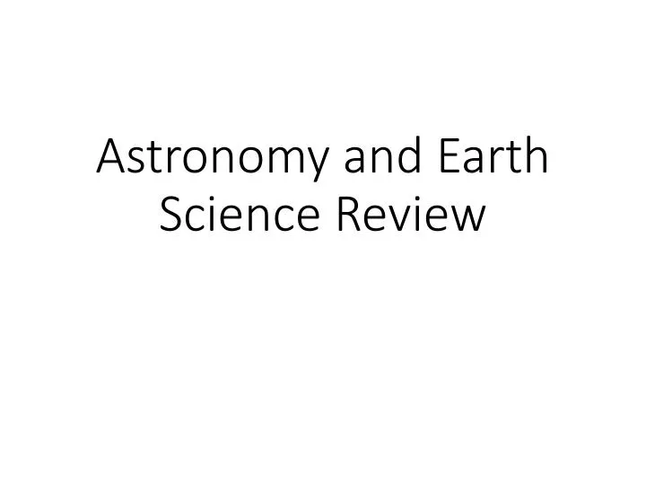 astronomy and earth science review