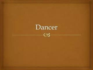 dancer