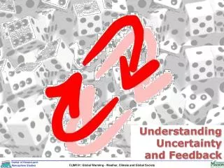 understanding uncertainty and feedback