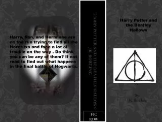 Harry Potter and the Deathly hallows J.K. Rowling