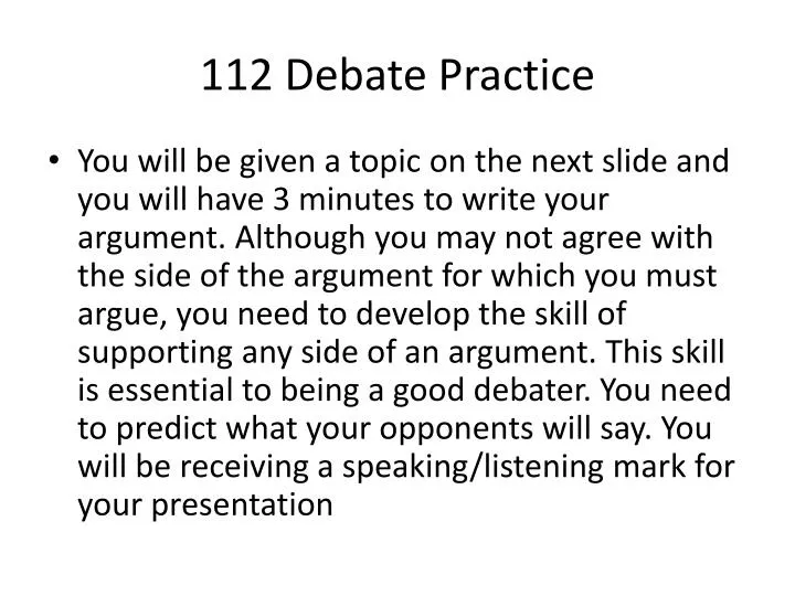 112 debate practice