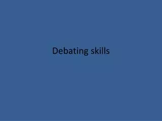 Debating skills