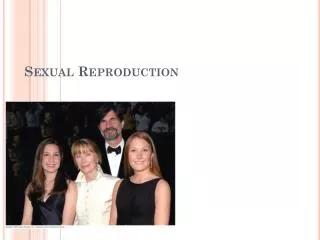 S exual Reproduction