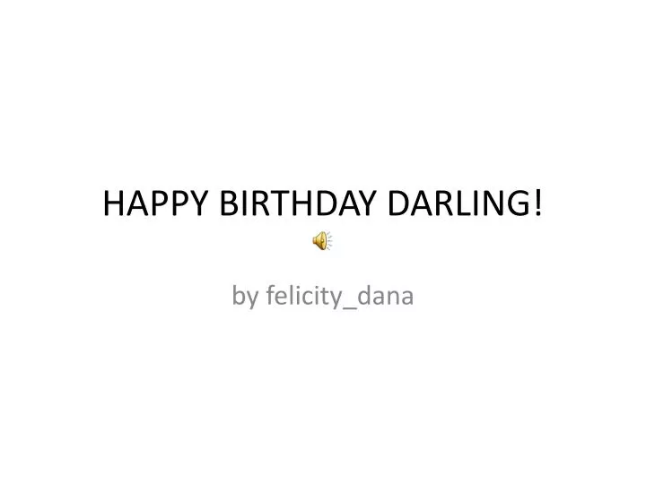 happy birthday darling