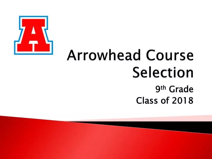 arrowhead course selection