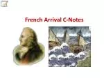 French Arrival C-Notes