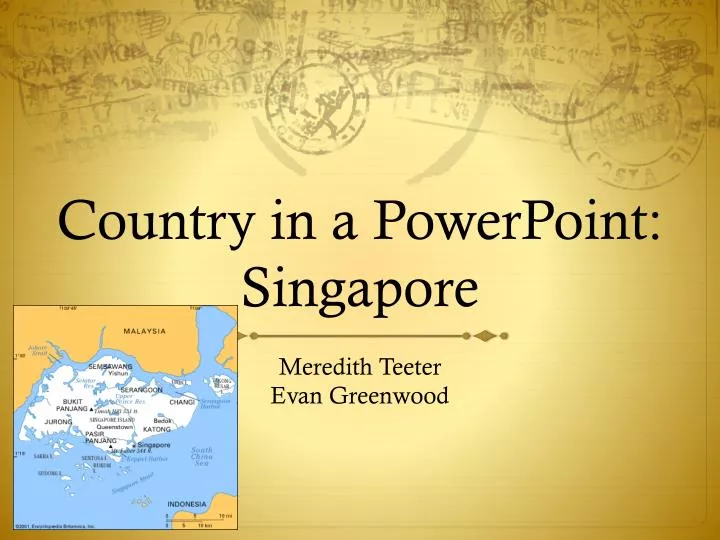 country in a powerpoint singapore
