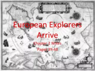 European Explorers Arrive