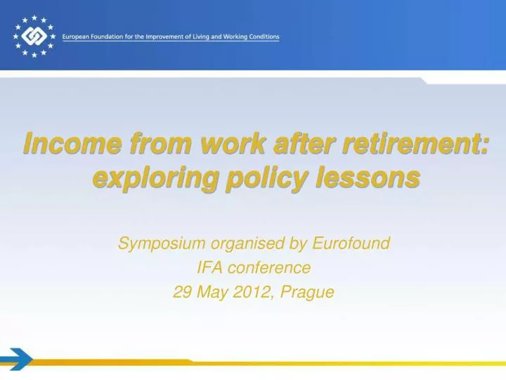 income from work after retirement exploring policy lessons