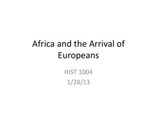 Africa and the Arrival of Europeans