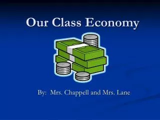 Our Class Economy