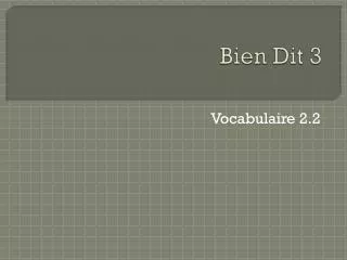 bien dit 3
