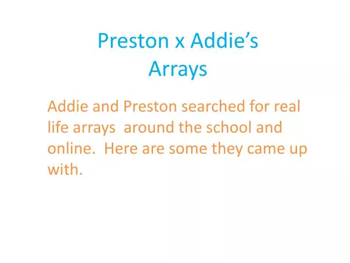 preston x addie s arrays