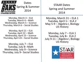 Dates Spring &amp; Summer 2014