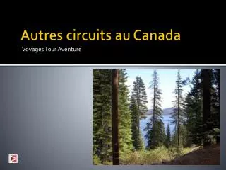 autres circuits au canada