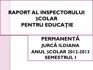 raport al inspectorului colar pentru educa ie