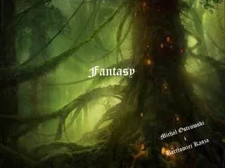 fantasy