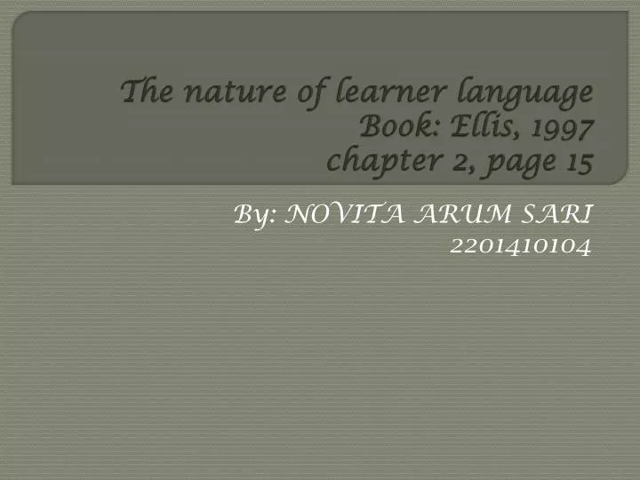 the nature of learner language book ellis 1997 chapter 2 page 15