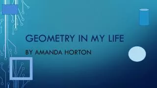 Geometry in my life