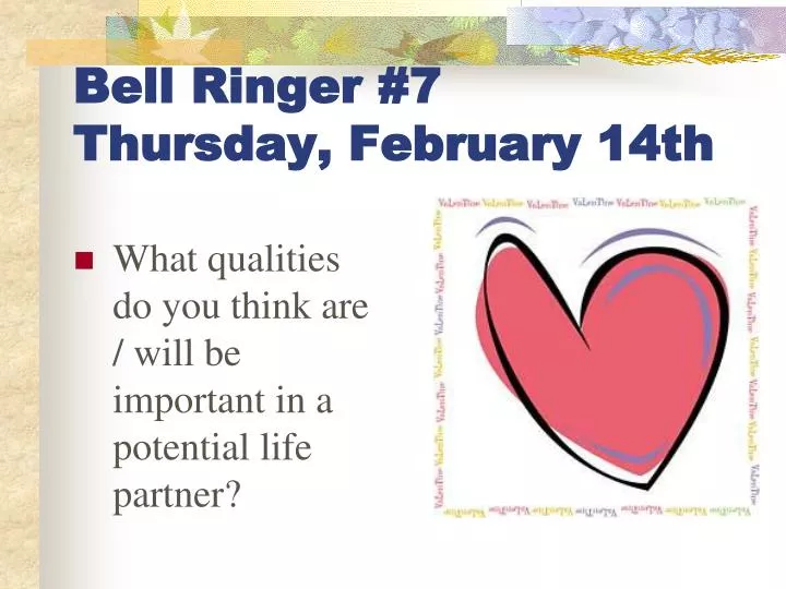 bell ringer 7 thursday february 14th