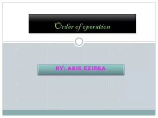Order of operation