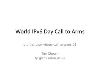 World IPv6 Day Call to Arms