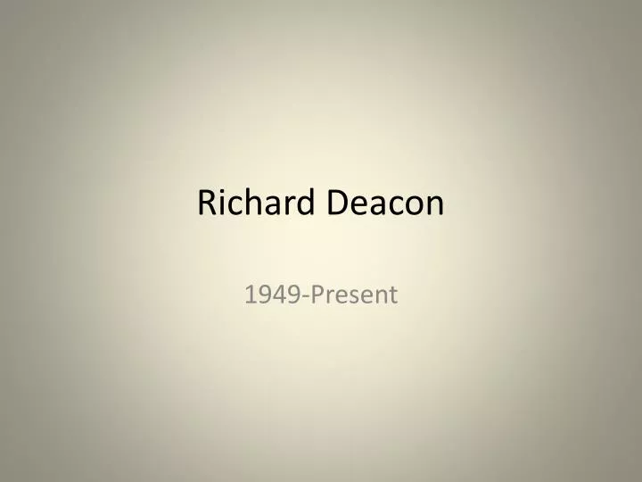 richard deacon