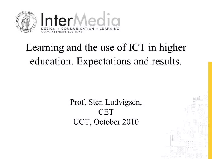 learning and the use of ict in higher education expectations and results