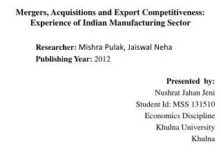 Mergers, Acquisitions and Export Competitiveness: Experience of Indian Manufacturing Sector