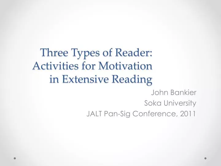 three types of reader activities for motivation in extensive reading