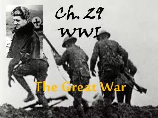 Ch. 29 WWI