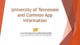 University of Tennessee and Common App Information