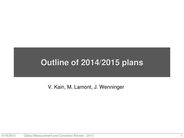 outline of 2014 2015 plans