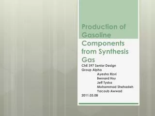 Production of Gasoline Components from Synthesis Gas